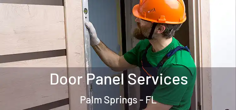  Door Panel Services Palm Springs - FL