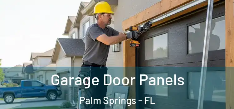  Garage Door Panels Palm Springs - FL