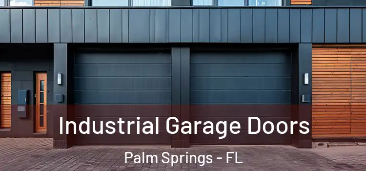  Industrial Garage Doors Palm Springs - FL