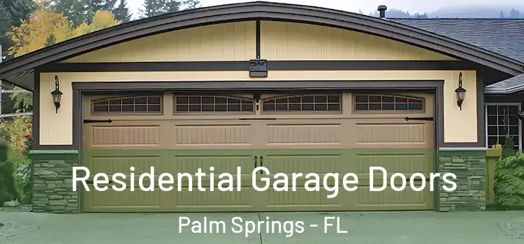 Residential Garage Doors Palm Springs - FL